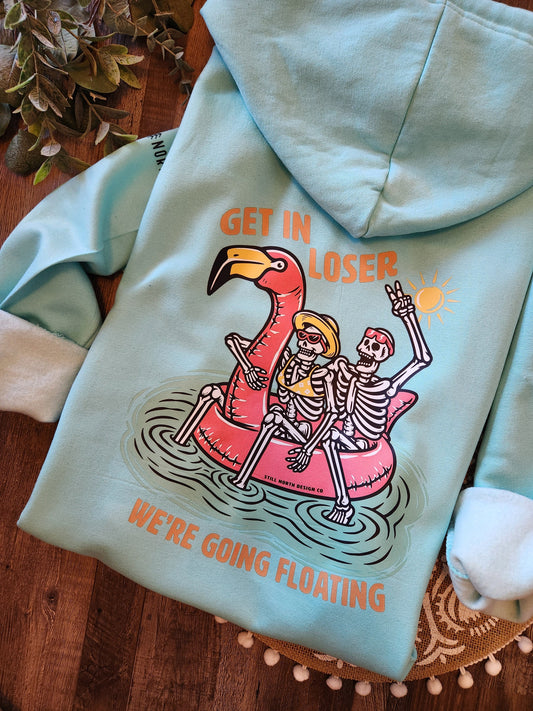 GET IN LOSER HOODIE