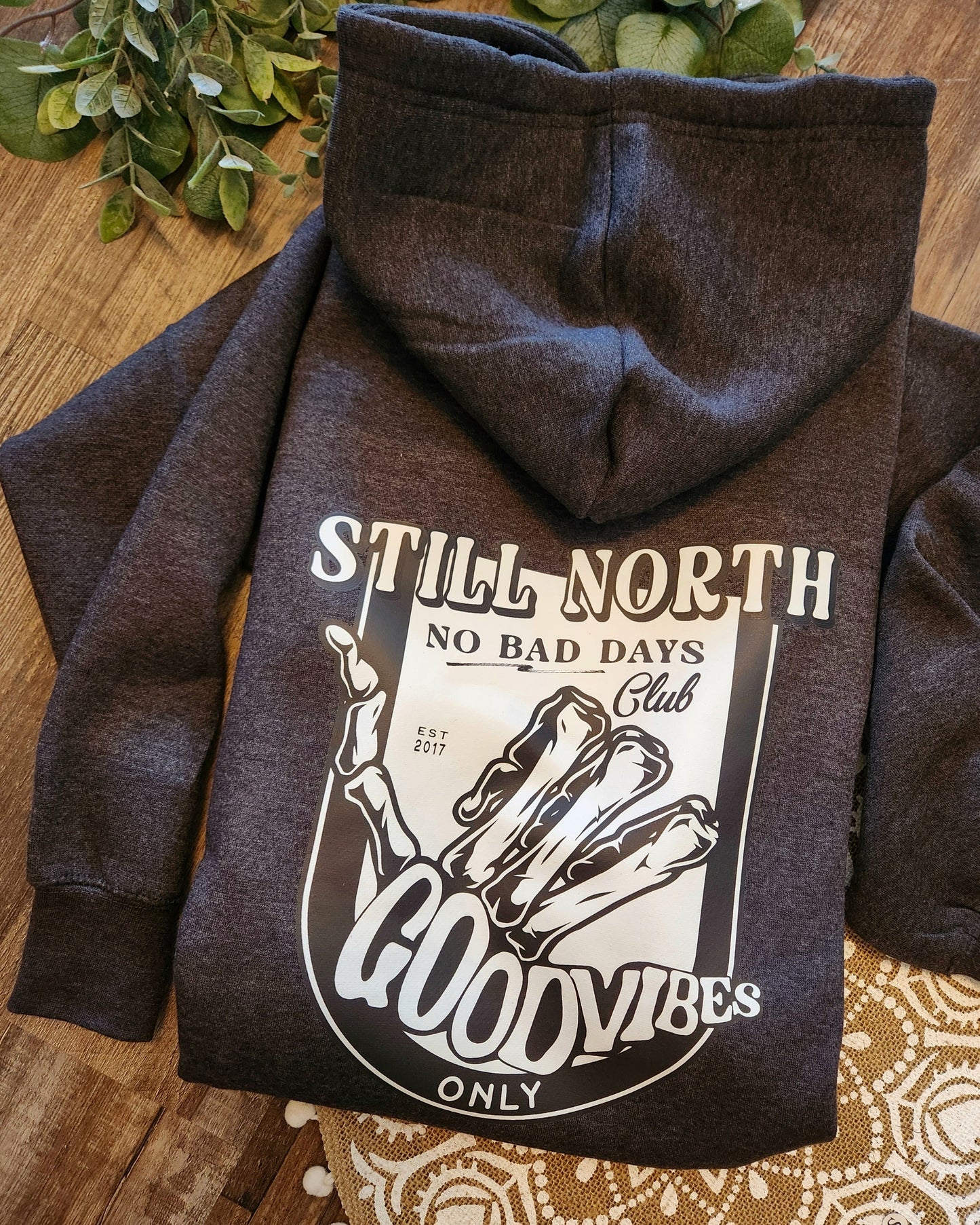 NO BAD DAYS HOODIE